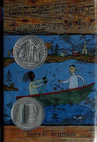Lizzie Bright and the Buckminster Boy (Newbery Honor Book)