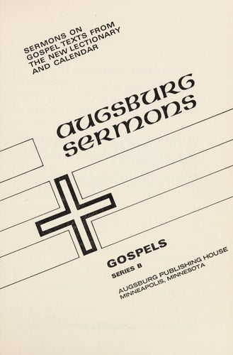Augsburg Sermons: Gospels-Series A