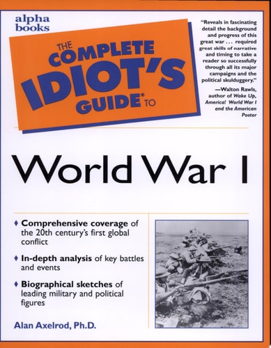 Complete Idiot's Guide to World War I