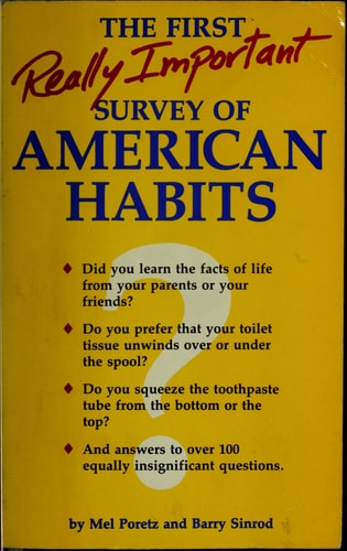 The First Really Important Survey of American Habits