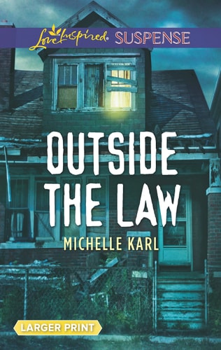 Outside the Law (Love Inspired Suspense)