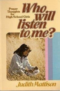 Who Will Listen to Me
