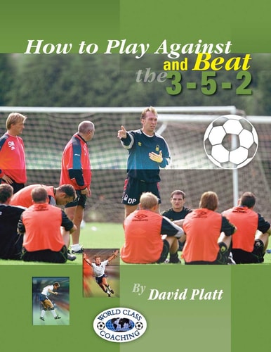 How to Play Against and Beat the 3-5-2