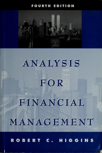 Analysis for Financial Management (Irwin Series in Finance)