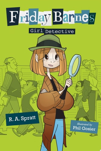 Friday Barnes, Girl Detective (Friday Barnes Mysteries, 1)