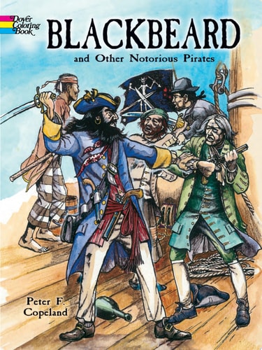 Blackbeard and Other Notorious Pirates