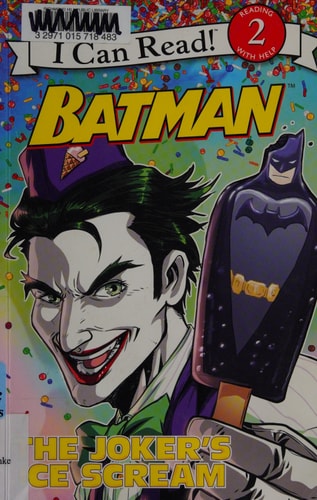 Batman Classic: The Joker's Ice Scream (I Can Read Level 2)