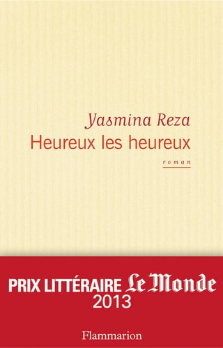 Heureux les heureux (French Edition)