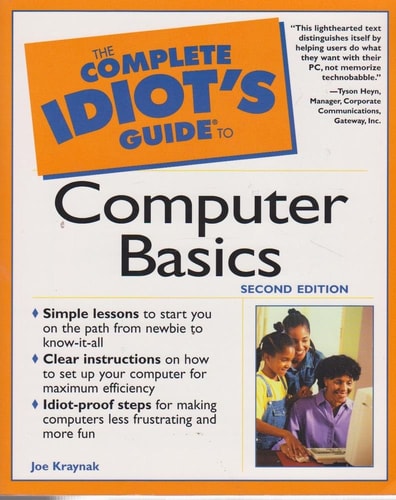 The Complete Idiot's Guide to Computer Basics (2nd Edition)