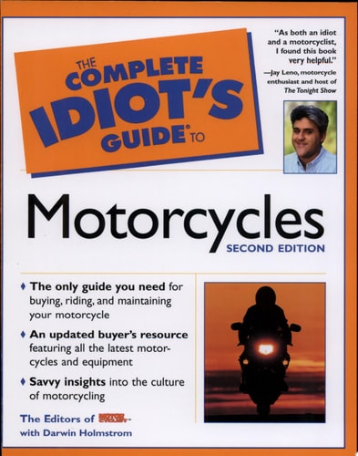 The Complete Idiot's Guide to Motorcycles (2nd Edition)