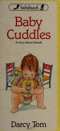 Baby Cuddles: A story about friends (BabyBunch)