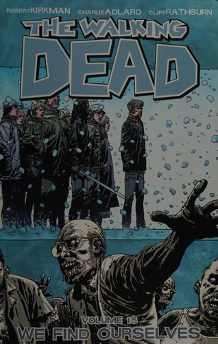 Walking Dead Volume 15: We Find Ourselves