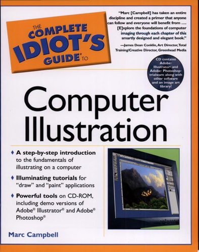 The Complete Idiot's Guide to Computer Illustration