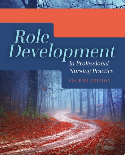 Role Development in Professional Nursing Practice