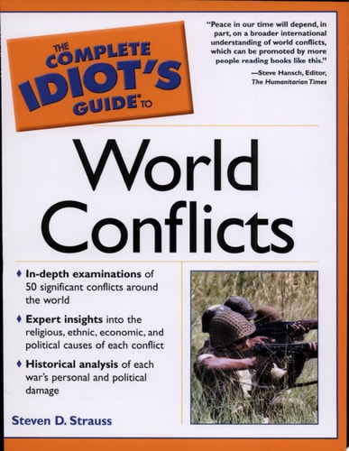 The Complete Idiot's Guide to World Conflicts