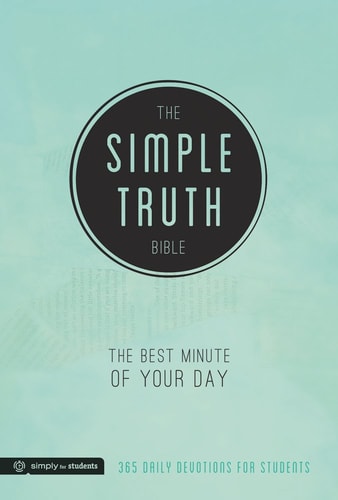 The Simple Truth Bible: The Best Minute of Your Day (365 Daily Devotions for Students) (Simply for Students)