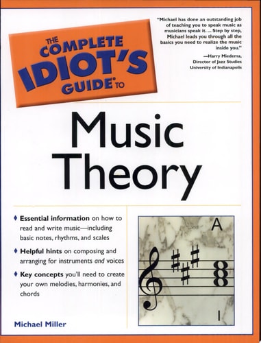 The Complete Idiot's Guide to Music Theory