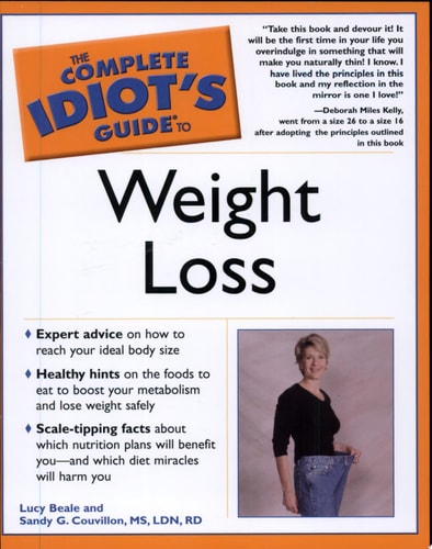 Complete Idiot's Guide to Weight Loss (The Complete Idiot's Guide)