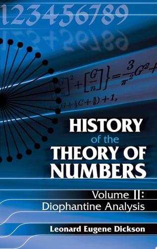 History of the Theory of Numbers, Volume II: Diophantine Analysis (Dover Books on Mathematics)