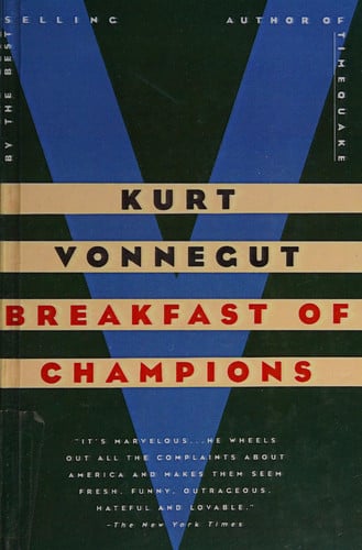 Breakfast of Champions: A Novel