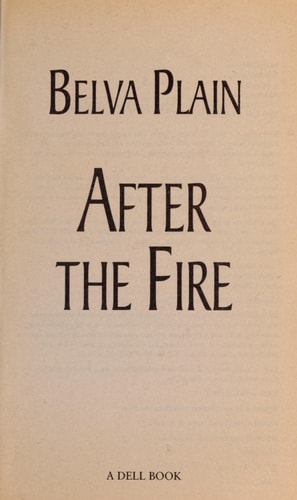 After The Fire: A Novel