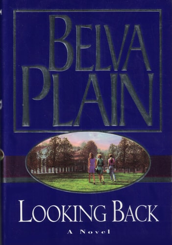 Looking Back : A Novel