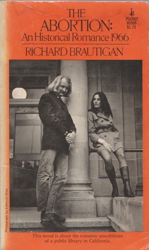 The Abortion: An Historial Romance 1966
