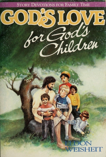 God's Love for God's Children: Story Devotions for Family Time