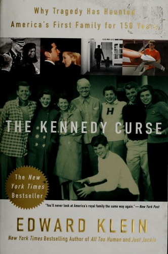 The Kennedy Curse: Why Tragedy Has Haunted America's First Family for 150 Years