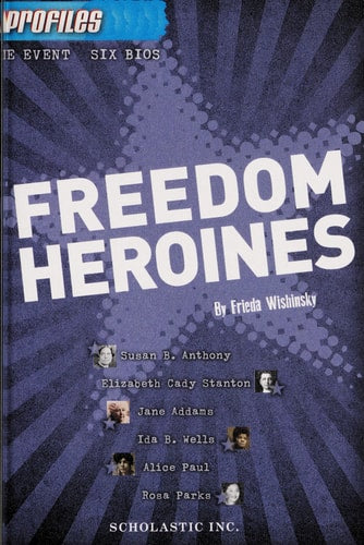 Freedom Heroines (Profiles #4) (4)