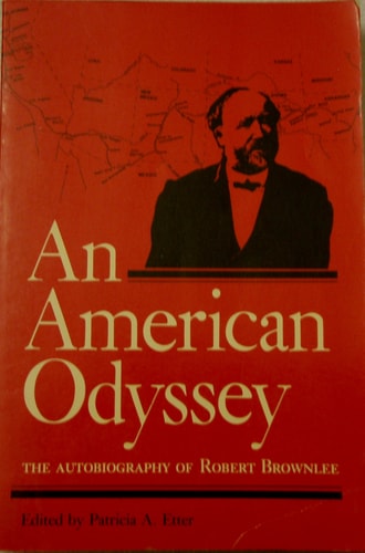 An American Odyssey: The Autobiography of Robert Brownlee