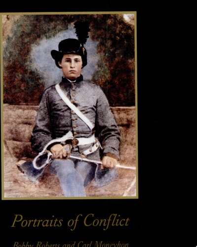 Portraits of Conflict: A Photographic History of Arkansas in the Civil War