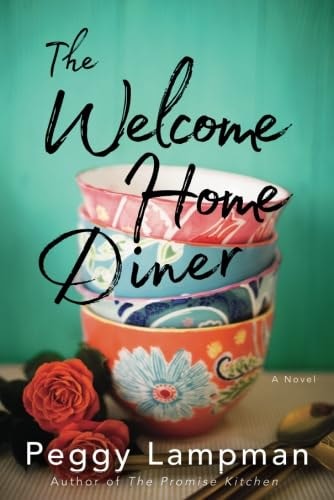 The Welcome Home Diner: A Novel