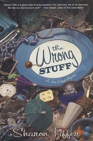 The Wrong Stuff (Jane Wheel Mysteries, No. 3)