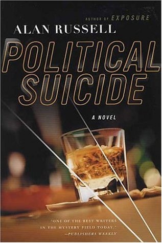 Political Suicide: A Novel
