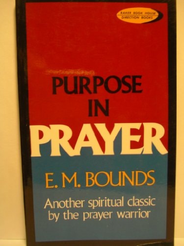 Purpose in Prayer