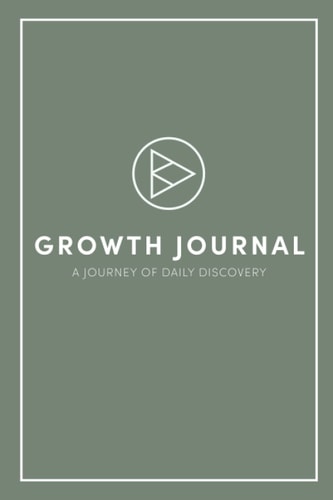 Growth Journal: a journey of daily discovery