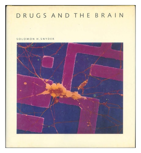 Drugs and the Brain (Scientific American Library)