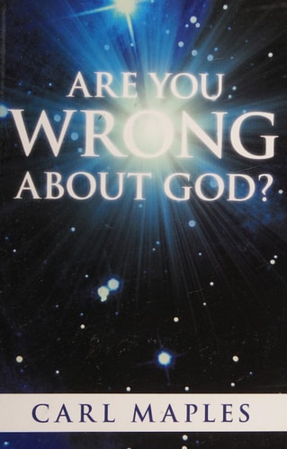 Are You Wrong about God?