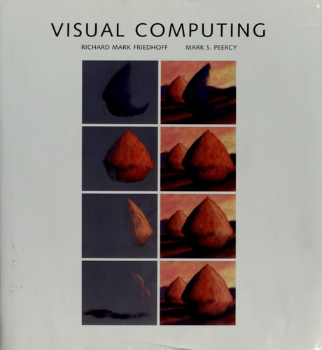 Visual Computing (Scientific American Library)