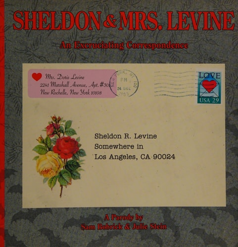 Sheldon and Mrs. Levine,  An Excruciating Correspondence