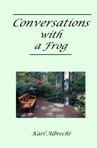 Conversations With a Frog: A Little Book About Being Stuck - and Getting Un-stuck