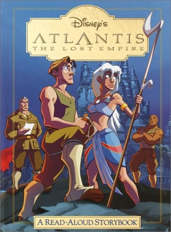 Disney's Atlantis, the Lost Empire A Read-aloud Storybook