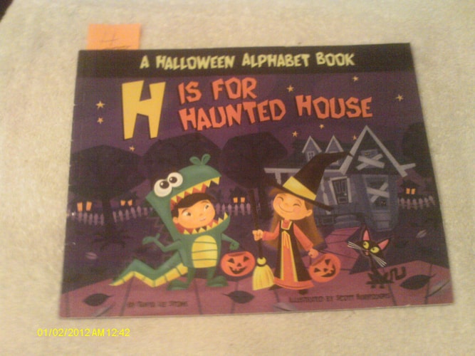 H Is for Haunted House: A Halloween Alphabet Book