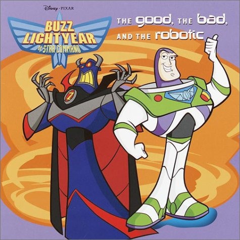 Buzz Lightyear of Star Command The Good, the Bad, and the Robotic