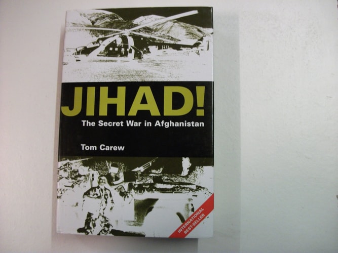 Jihad!: The Secret War in Afghanistan