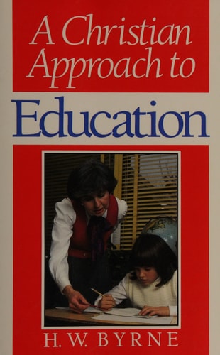 A Christian Approach to Education
