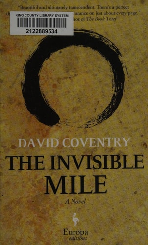 The Invisible Mile: A Novel