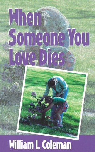 When Someone You Love Dies