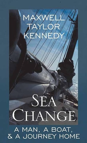 Sea Change: A Man, a Boat, a Journey Home